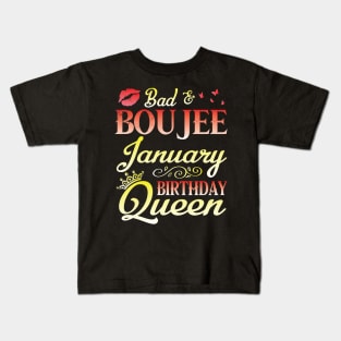 Bad And Boujee January Birthday Queen Happy Birthday To Me Nana Mom Aunt Sister Cousin Wife Daughter Kids T-Shirt